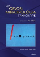 Az orvosi mikrobiológia tankönyve (3. kiadás)